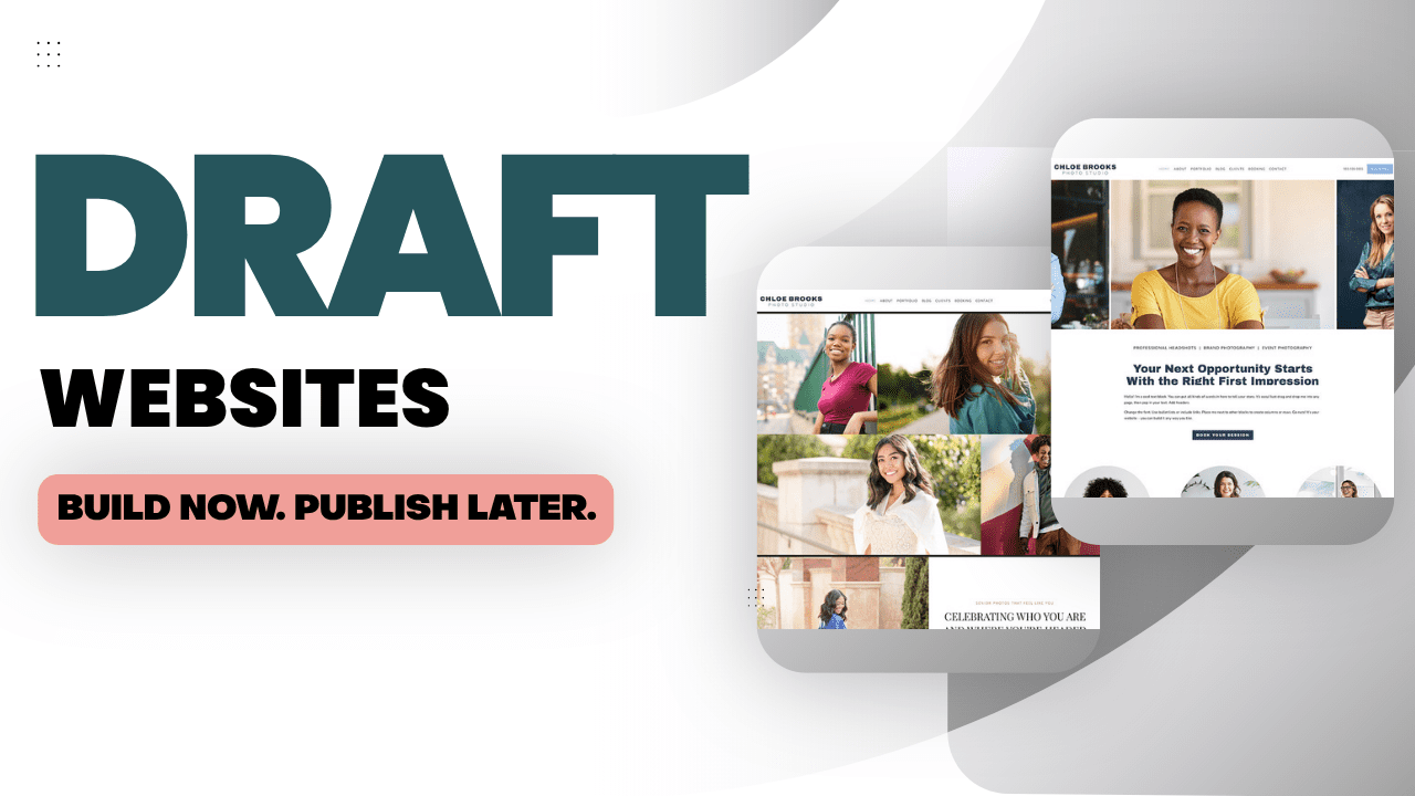 Ready to Build a New Website but Not Ready to Publish? Draft Websites Are Here